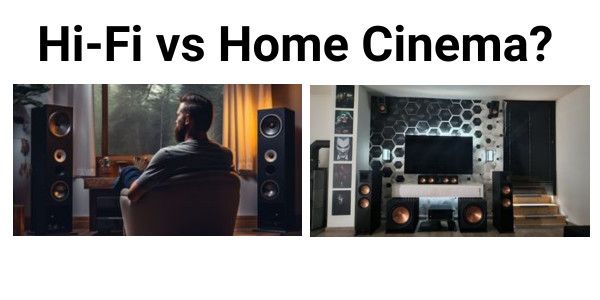 hi_fi_vs_home_cinema